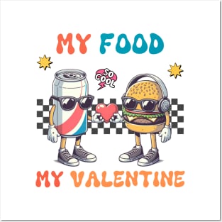 My food My valentine Posters and Art